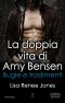 [The Secret Life of Amy Bensen 03] • Bugie E Tradimenti